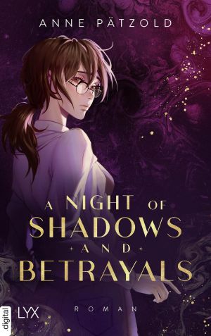 [Night of 02] • A Night of Shadows and Betrayals